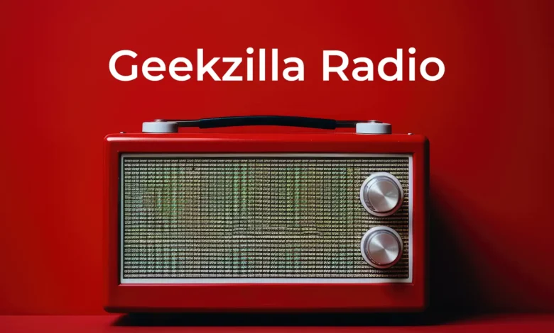 geekzilla radio