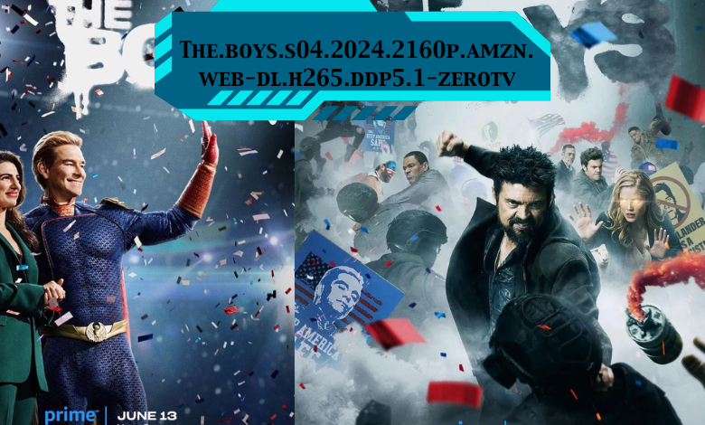 The.boys.s04.2024.2160p.amzn.web-dl.h265.ddp5.1-zerotv